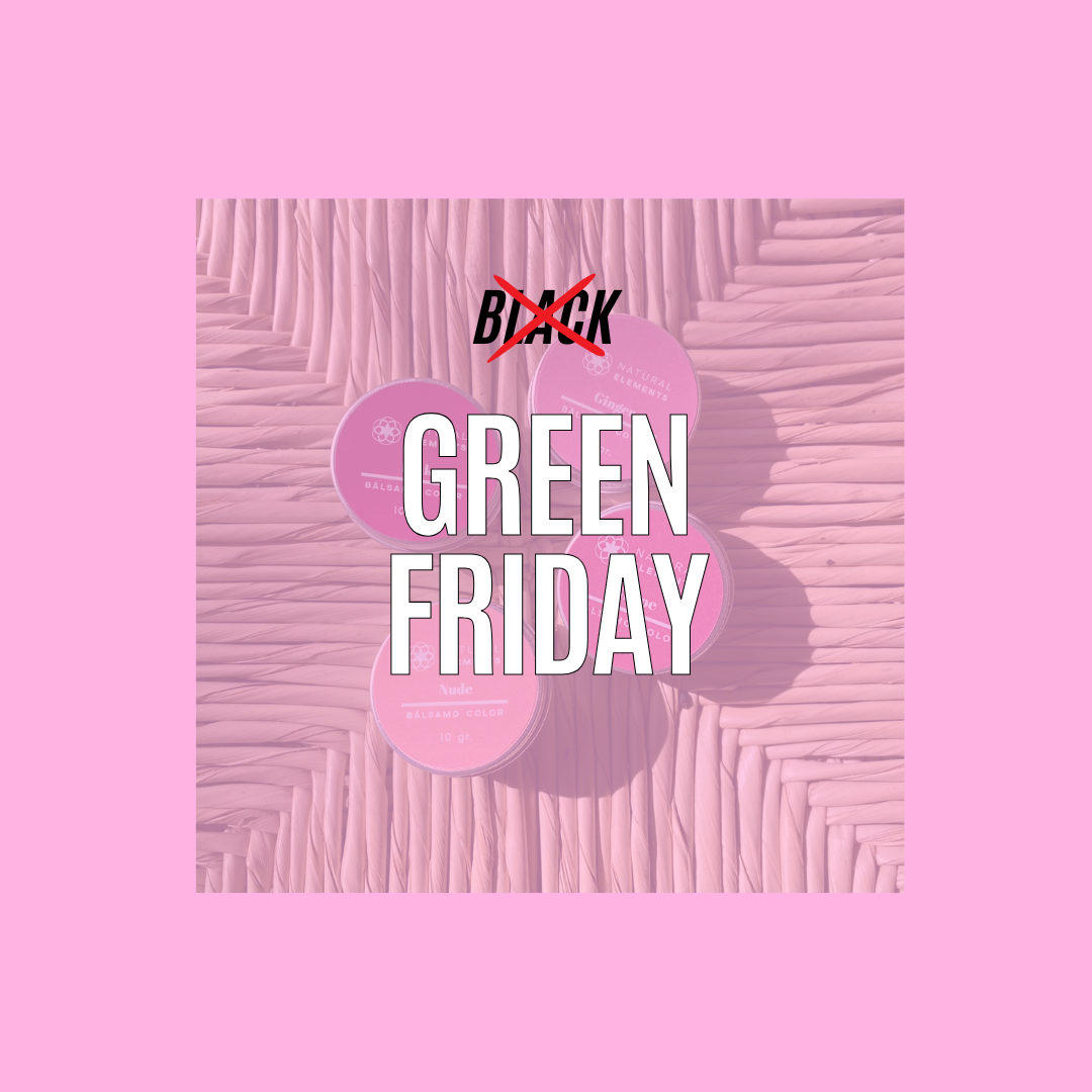 Green Friday: Más Consciencia, Menos Consumo Excesivo